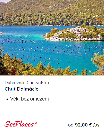 Výlet Dubrovnik, Chorvatsko, chuť Dalmácie